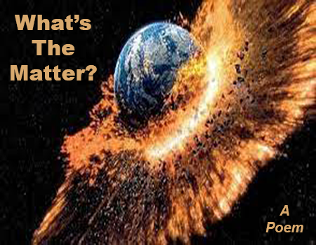 What’s The Matter?